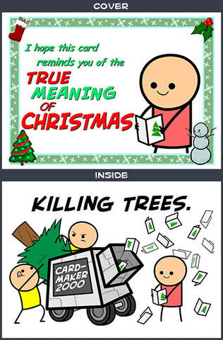 Cyanide & Happiness Killing Trees Greeting Card