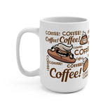 Coffee Coffee Coffee Mug