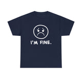 I'm Fine - Cyanide and Happiness T-shirt