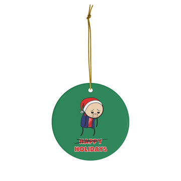 Sad Larry H̶a̶p̶p̶y̶ Holidays Ceramic Ornament